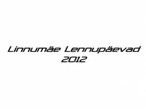 Linnumäe lennupäevad 2012