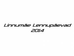 Linnumäe lennupäevad  2014